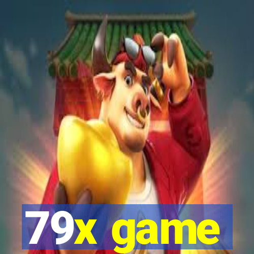 79x game